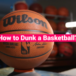 How to Dunk a Basketball?