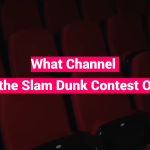 What Channel Is the Slam Dunk Contest On?