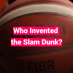 Who Invented the Slam Dunk?